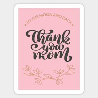 Mothers Day i love my mom Magnet